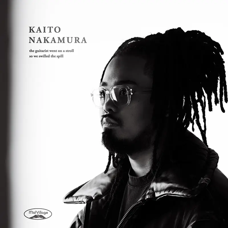 Kaito Nakamura "the-guitarist-went-on-a-stroll-so-we-swilled-the-spill" EP cover